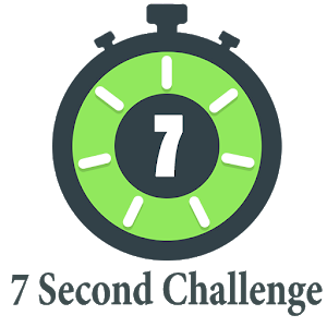 7 Second Challenge