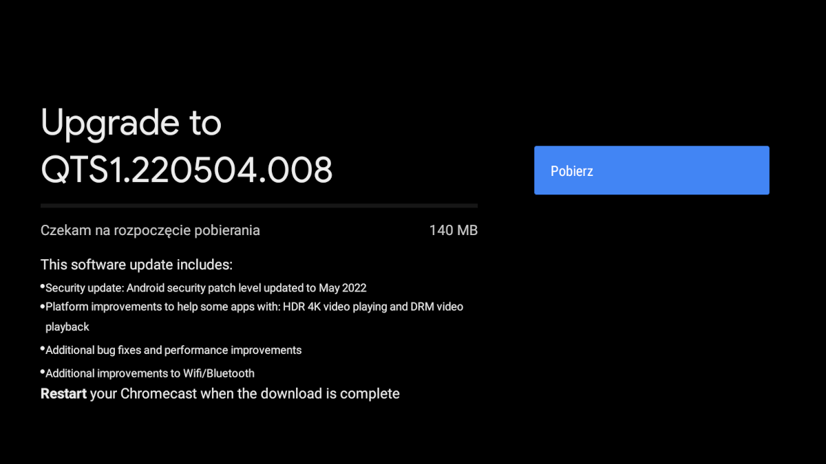 Chromecast 4.0 with Google TV z pierwszą w 2022 roku aktualizacją, ale to tylko poprawki