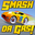 Smash Da Gas!