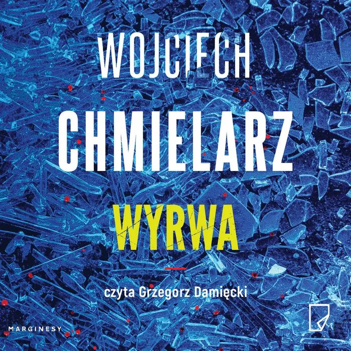 Wojciech Chmielarz - Wyrwa