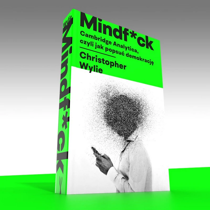 Mindf*ck. Cambridge Analytica, czyli jak popsuć demokrację