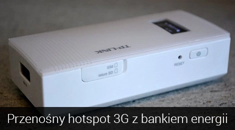 Testujemy hotspot 3G z bankiem energii od TP-LINK
