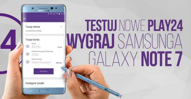 Play zachęca do testowania nowej aplikacji Play24. Można wygrać Samsunga Galaxy Note 7