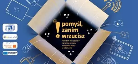 Ruszyła kampania społeczna pod hasłem „Pomyśl zanim wrzucisz”