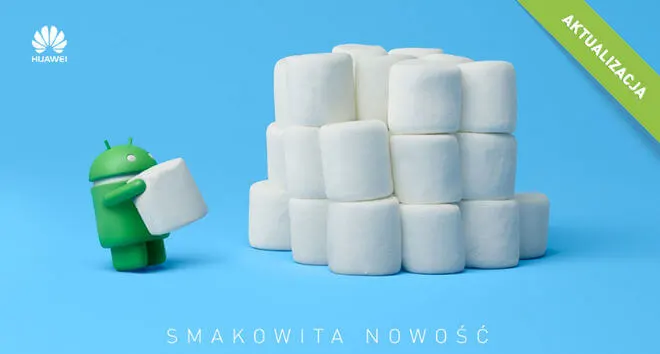 Android 6.0 Marshmallow w końcu dostępny dla Huawei P8