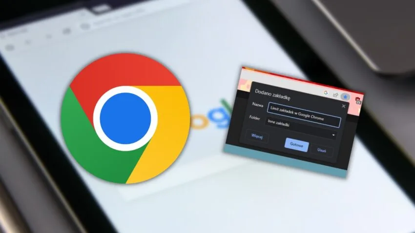 Google Chrome ma limit zakładek. Sprawdź, czy go przekroczyłeś