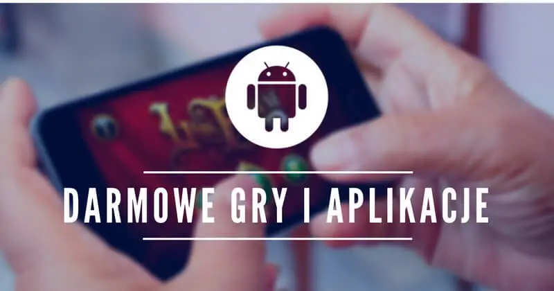 20 płatnych gier i aplikacji na Androida o sporej wartości pobierzesz teraz za darmo