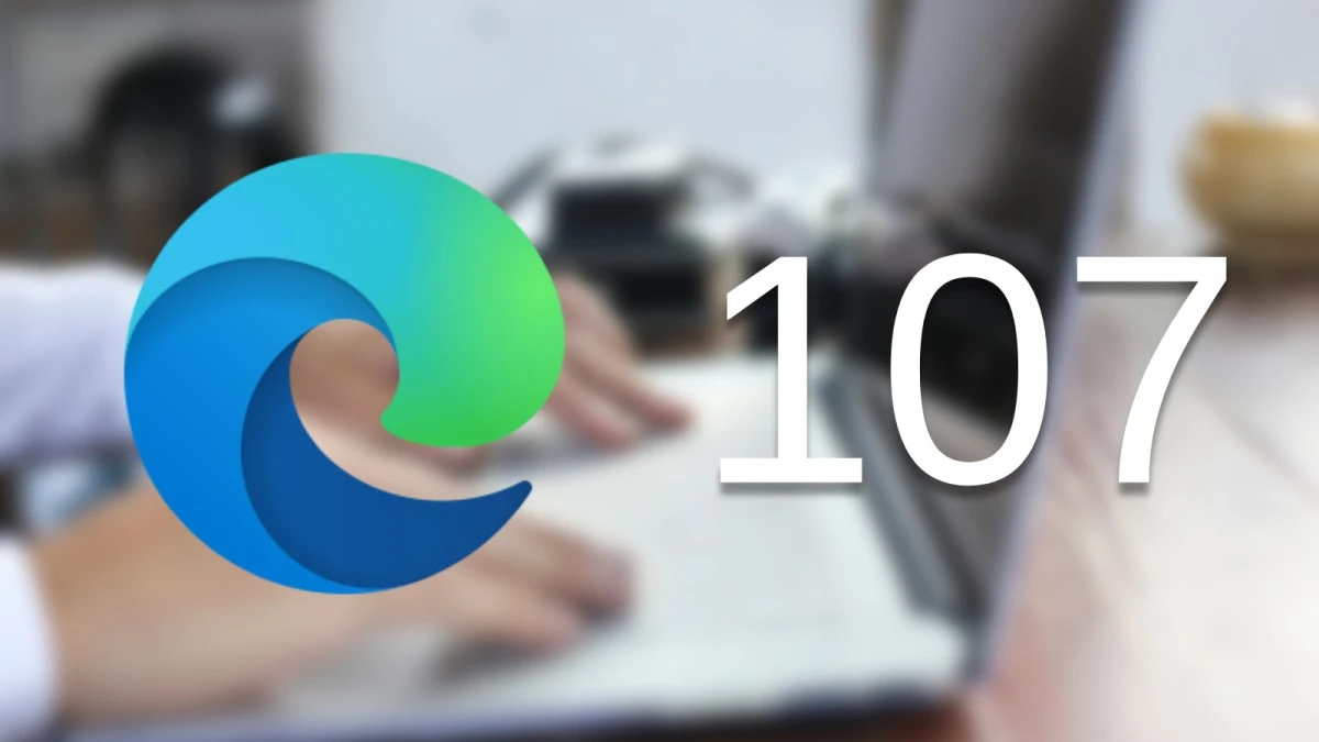 Microsoft Edge 107 zadebiutował. Co nowego?