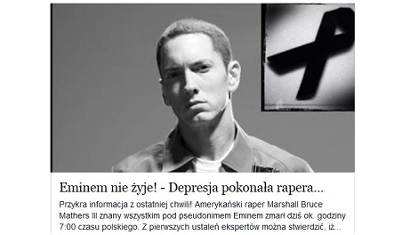Eminem nie żyje – nie daj się nabrać na kolejny przekręt