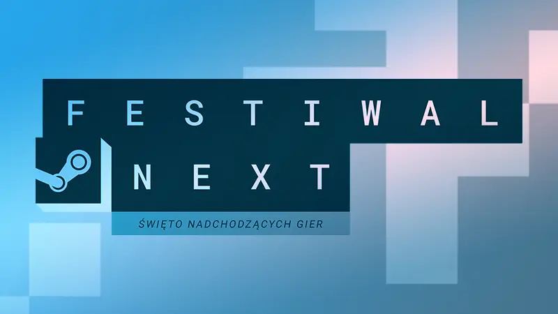 Nadchodzi kolejna edycja Festiwal Steam Next. Setki gier do wypróbowania za darmo
