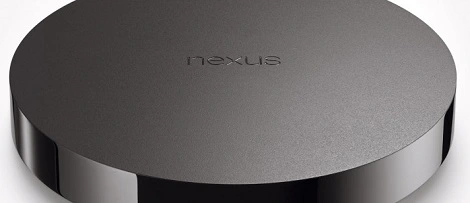 Nexus Player – centrum rozrywki z systemem Android TV zapowiedziane!