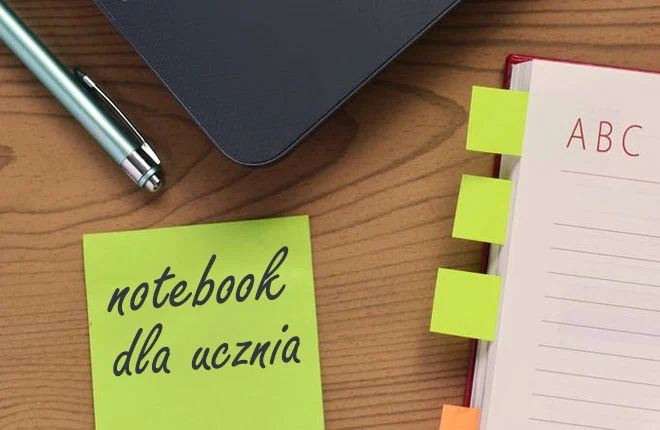 5 polecanych notebooków dla uczniów i studentów