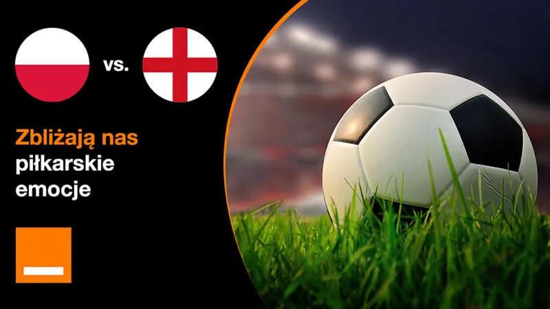 Orange rozdaje darmowe gigabajty po meczu Polska – Anglia