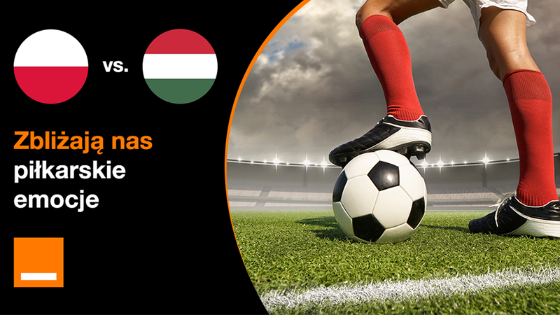 Orange rozdaje 2 GB internetu za mecz Polska – Węgry