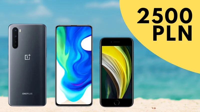 Najlepsze smartfony do 2500 zł (lato 2020)