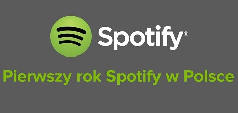 Pierwsze urodziny Spotify w Polsce!