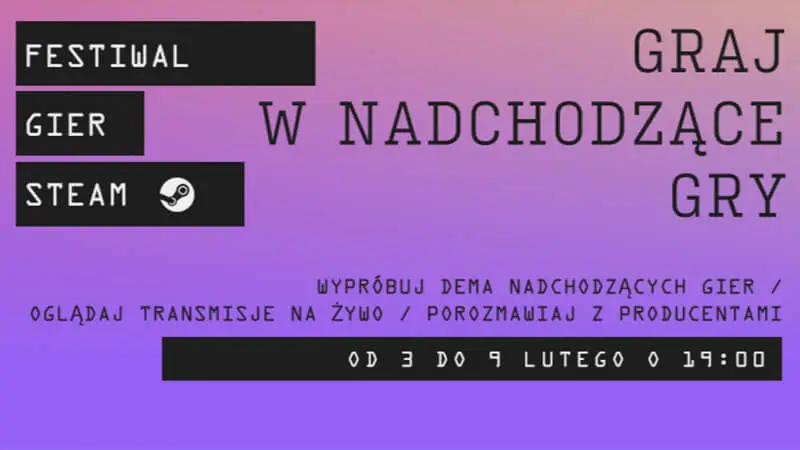 Festiwal Gier Steam – zagraj w 500 produkcji za darmo